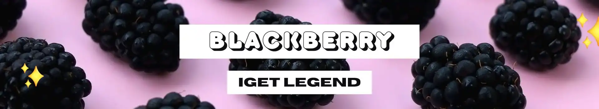 Blackberry IGET Legend Flavours