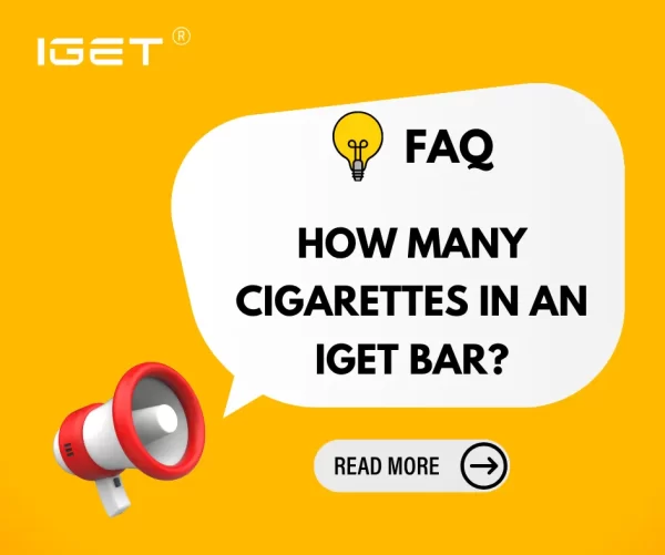 How Many Cigarettes In An IGET Bar