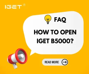How To Open IGET B5000