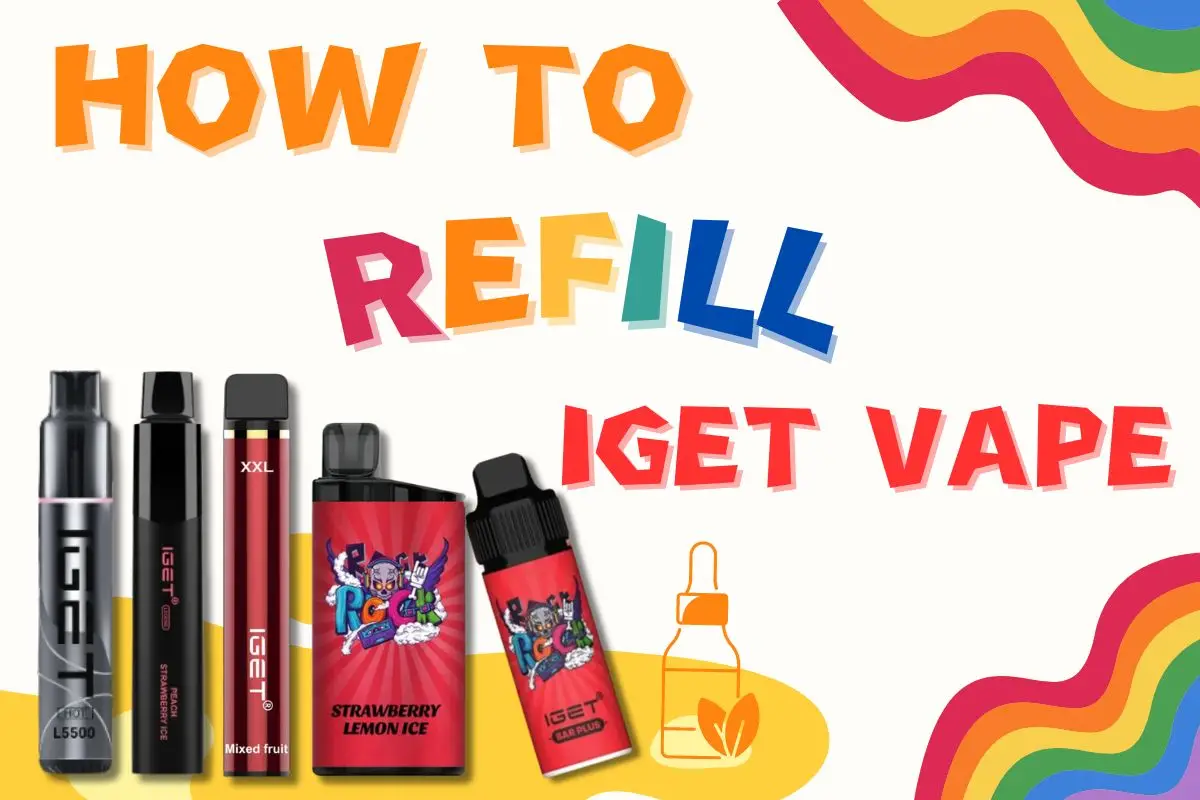 how to refill IGET Vape