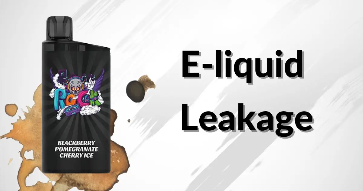 IGET Bar E-liquid leakage