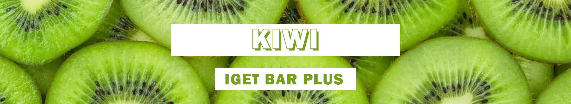 kiwi iget bar plus flavours