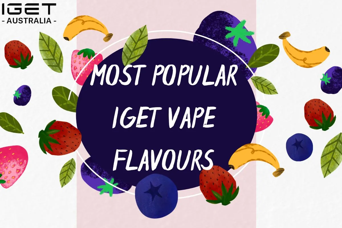 Most popular IGET Vape flavours