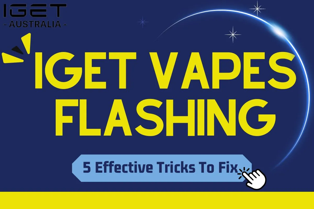 Why your IGET Vape flashing light